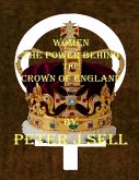 Women the Power Behind the Crown of England (eBook, ePUB)
