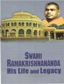 Swami Ramakrishnananda:His Life and Legacy (eBook, ePUB) Swami Ramakrishnananda:His Life and Legacy (eBook, ePUB)