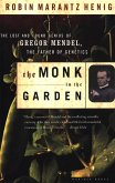 The Monk in the Garden (eBook, ePUB) The Monk in the Garden (eBook, ePUB)
