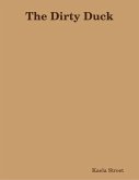 The Dirty Duck (eBook, ePUB)