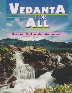 Vedanta for All (eBook, ePUB) - Satprakashananda, Swami