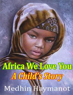 Cover Africa We Love You: A Child's Book (eBook, ePUB)