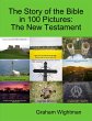 The Story of the Bible In 100 Pictures:... - Bild 1