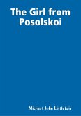The Girl from Posolskoi (eBook, ePUB)