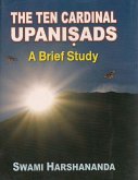 The Ten Cardinal Upanisads: A Brief Study (eBook, ePUB)
