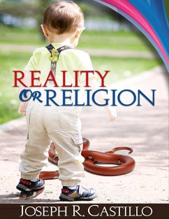 Reality or Religion (eBook, ePUB) - Castillo, Joseph