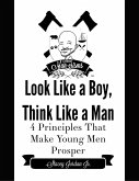 Look Like a Boy, Think Like a Man (eBook, ePUB) Look Like a Boy, Think Like a Man (eBook, ePUB)