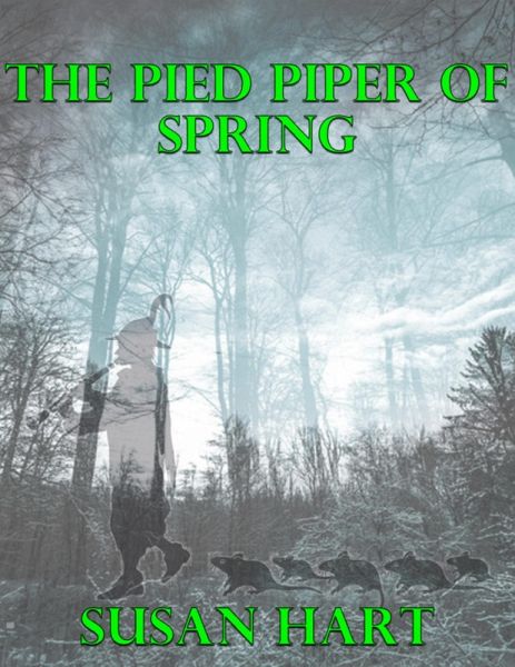 The Pied Piper of Spring (eBook, ePUB) The Pied Piper of Spring (eBook, ePUB)