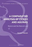 A Comparative Analysis of Cicero and Aquinas (eBook, PDF)