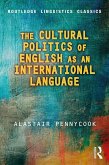 The Cultural Politics of English as an International Language (eBook, ePUB)