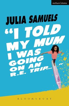 I Told My Mum I Was Going on an R.E. Trip ... (eBook, ePUB) - Samuels, Julia