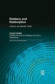 Robbery and Redemption (eBook, ePUB)