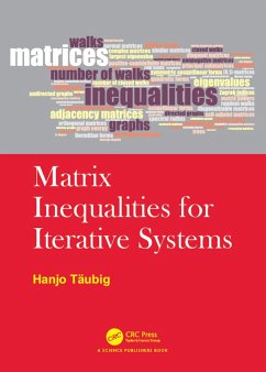 Matrix Inequalities for Iterative Systems (eBook, ePUB) - Taubig, Hanjo