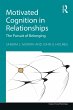 Motivated Cognition in Relationships... - Bild 1