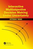 Interactive Multiobjective Decision Making Under Uncertainty (eBook, ePUB)