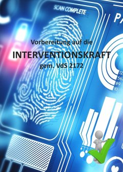 Vorbereitung auf die INTERVENTIONSKRAFT gem. VdS 2172 (eBook, ePUB) - Hohl, Helmut