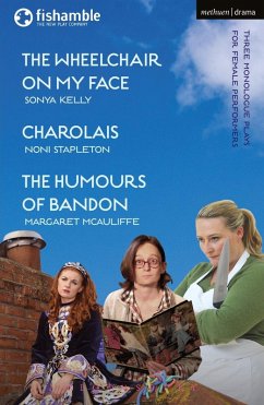 The Wheelchair on My Face; Charolais; The Humours of Bandon (eBook, ePUB) - Kelly, Sonya; Stapleton, Noni; McAuliffe, Margaret