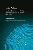 Metal Fatigue (eBook, ePUB) Metal Fatigue (eBook, ePUB)