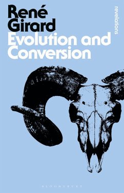 Evolution and Conversion (eBook, ePUB) - Girard, René