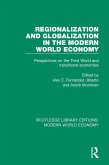 Regionalization and Globalization in the Modern World Economy (eBook, ePUB)
