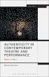 Authenticity in Contemporary Theatre... - Bild 1