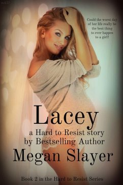 Lacey (Hard to Resist, #2) (eBook, ePUB) - Slayer, Megan