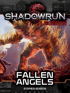 Shadowrun Legends: Fallen Angels (The Kellen Colt Trilogy, Book #3) (eBook, ePUB) - Kenson, Stephen