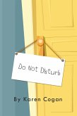 Do Not Disturb (eBook, ePUB) Do Not Disturb (eBook, ePUB)