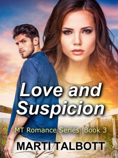 Love and Suspicion, Book 3 (MT Romance Series) (eBook, ePUB) - Talbott, Marti