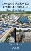 Biological Wastewater Treatment Processes (eBook, ePUB)