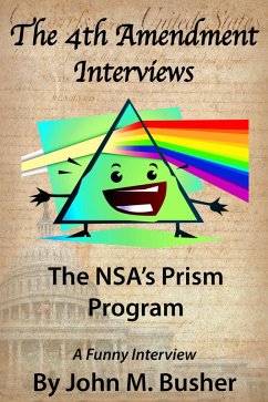 Cover The Fourth Amendment Interviews the NSA's Prism Program (eBook, ePUB)