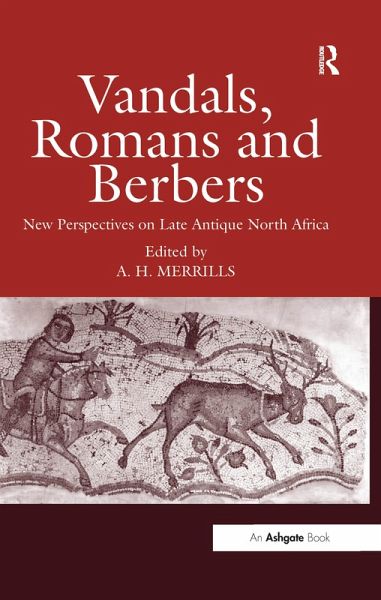 Vandals, Romans and Berbers (eBook, ePUB) Vandals, Romans and Berbers (eBook, ePUB)