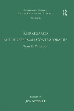 Cover Volume 6, Tome II: Kierkegaard and His German Contemporaries - Theology (eBook, PDF)