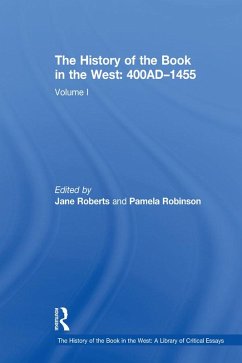 The History of the Book in the West: 400AD-1455 (eBook, ePUB) - Robinson, Pamela