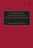 The Historical and Institutional Context of Roman Law (eBook, ePUB)