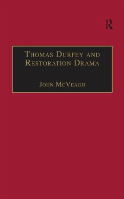 Thomas Durfey and Restoration Drama (eBook, PDF) - Mcveagh, John