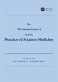 The Neurosciences and the Practice of Aviation Medicine (eBook, PDF)