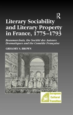 Literary Sociability and Literary Property in France, 1775-1793 (eBook, PDF) - Brown, Gregory S.