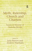 Myth, Rulership, Church and Charters (eBook, PDF)