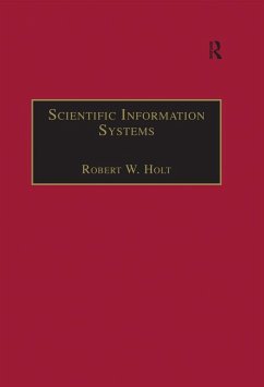 Scientific Information Systems (eBook, PDF) - Holt, Robert W.