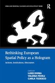Rethinking European Spatial Policy as a Hologram (eBook, ePUB) Rethinking European Spatial Policy as a Hologram (eBook, ePUB)