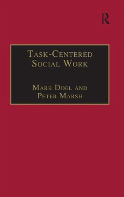 Task-Centred Social Work (eBook, PDF) - Doel, Mark; Marsh, Peter