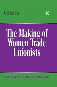 The Making of Women Trade Unionists (eBook, ePUB) Cover The Making of Women Trade Unionists (eBook, ePUB)