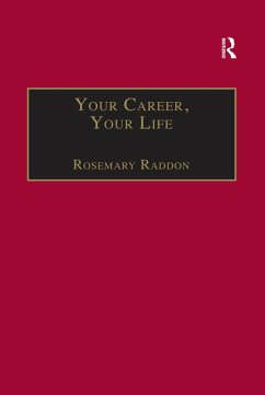 Your Career, Your Life (eBook, PDF) - Raddon, Rosemary