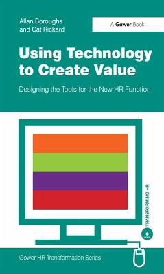 Using Technology to Create Value (eBook, PDF) - Boroughs, Allan; Rickard, Cat