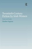 Twentieth-Century Fiction by Irish Women (eBook, ePUB)