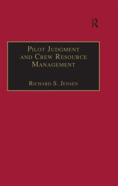Pilot Judgment and Crew Resource Management (eBook, PDF) - Jensen, Richard S.
