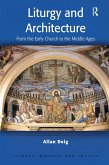 Liturgy and Architecture (eBook, ePUB)