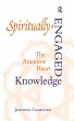 Spiritually-Engaged Knowledge (eBook,... - Bild 1