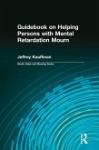 Guidebook on Helping Persons with Mental Retardation Mourn (eBook, ePUB)